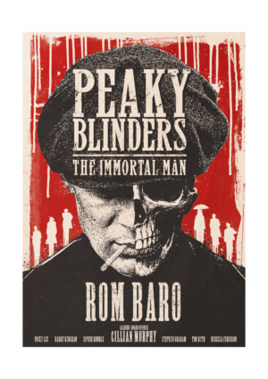 Peaky Blinders (The Inmortal Man) Poster