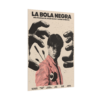 La Bola Negra (Carlos) | Movie Printed Poster